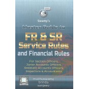 Swamy's Master Guide to FR & SR and Service Rules and Financial Rules (G-6)